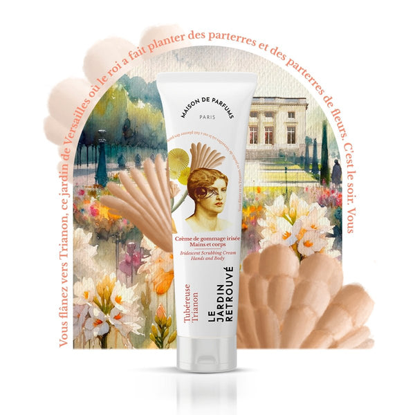 Tubéreuse Trianon Scrub Cream – Gentle & Natural Exfoliation